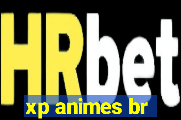 xp animes br